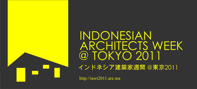 インドネシア建築家週間@東京2011